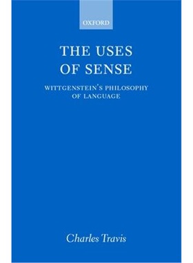 按需印刷The Uses of Sense:Wittgenstein's Philosophy of Language[9780199245871]