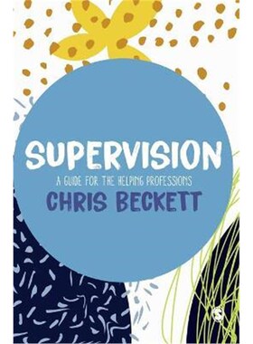 按需印刷Supervision:A guide for the helping professions[9781529700732]