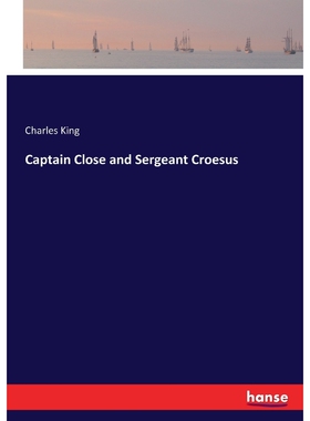 按需印刷不退不换Captain Close and Sergeant Croesus[9783337022822]