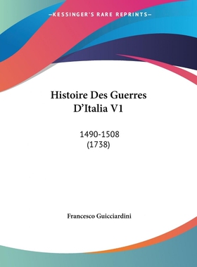 按需印刷不退不换Histoire Des Guerres D'Italia V1[9781104176532]