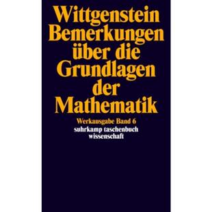 预订不退不换德语 Werkausgabe. Bd.6:Bemerkungen über die Grundlagen der Mathematik