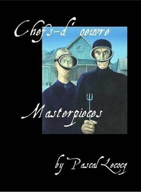 按需印刷CHEFS-D'OEUVRE/MASTERPIECES BY PASCAL LECOCQ[9781105112423]