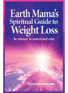 按需印刷不退不换Earth Mama's Spiritual Guide to Weight Loss[9780995547841]