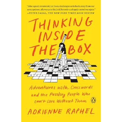 预订Thinking Inside the Box:Adventures with Crosswords and the Puzzling People Who Can't Live Without Them