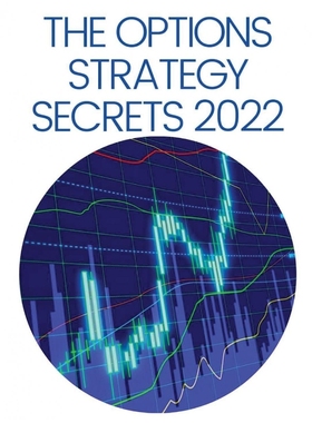 按需印刷THE OPTIONS STRATEGY SECRETS 2022[9781804344590]