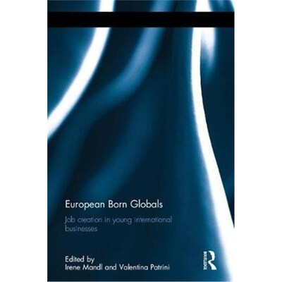 按需印刷不退不换European Born Globals:Job creation in young international businesses[9781138713956]