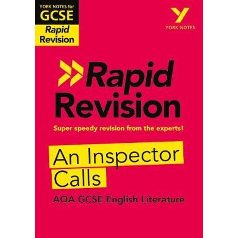 现货York Notes for AQA GCSE (9-1) Rapid Revision: An Inspector Calls - Catch up, revise and be ready for 2021 assessment