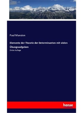 预订【德语】Elemente der Theorie der Determinanten mit vielen ubungsaufgaben[9783348071765]