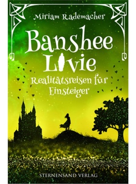 预订【德语】 Banshee Livie: Realitätsreisen für Einsteiger[9783038961895]