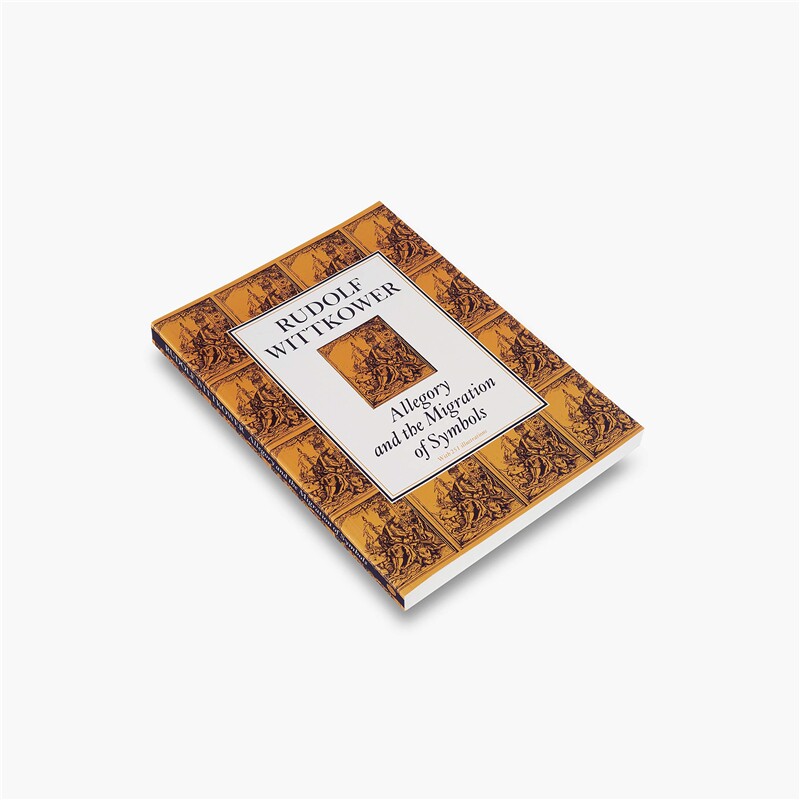 预订不退不换Allegory and the Migration of Symbols:The Collected Essays of Rudolf Wittkower