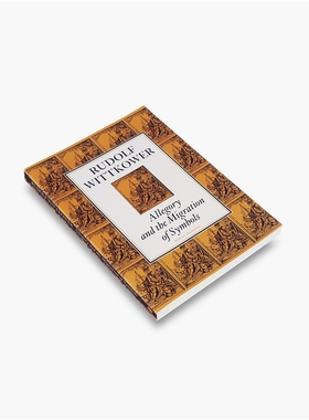 预订Allegory and the Migration of Symbols:The Collected Essays of Rudolf Wittkower