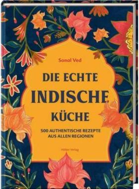 预订【德语】 Die echte indische Küche:500 authentische Rezepte aus allen Regionen