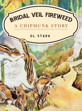 按需印刷Bridal Veil Fireweed[9781449731229]