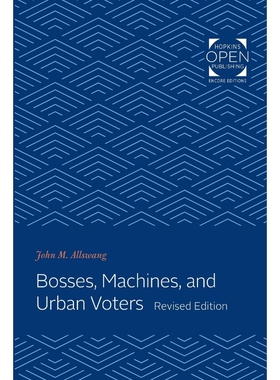 按需印刷Bosses, Machines, and Urban Voters (Revised)[9781421430324]