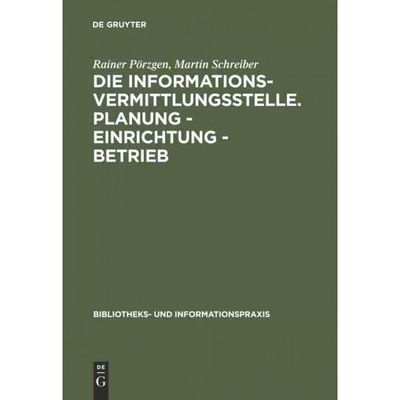 按需印刷DEG Die Informationsvermittlungsstelle. Planung   Einrichtung   Betrieb[9783598211645]