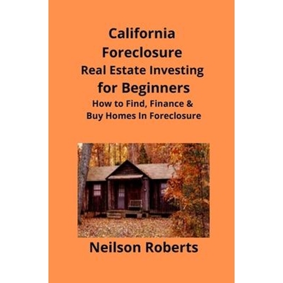 按需印刷California Foreclosure Real Estate Investing for Beginners[9781951929039]