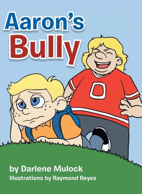 按需印刷不退不换Aaron's Bully[9781483685793]