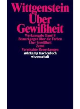 预订【德语】 Werkausgabe. Bd.8:Bemerkungen über die Farben; Über Gewißheit; Zettel; Ve