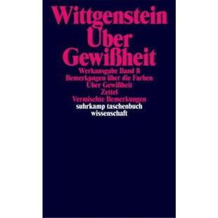 Gewißheit; Bd.8 die Farben; über Werkausgabe. Bemerkungen Zettel; 预订 Über 德语