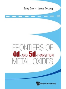 按需印刷不退不换Frontiers of 4D- And 5d-Transition Metal Oxides[9789814374859]