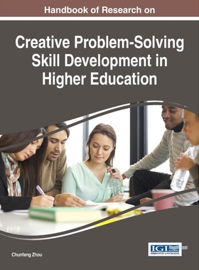 按需印刷不退不换Handbook of Research on Creative Problem-Solving Skill Development in Higher Education[9781522506430]