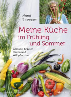 预订【德语】 Meine Küche im Frühling und Sommer:Gemüse, Kräuter, Blüten und Wildpflanz