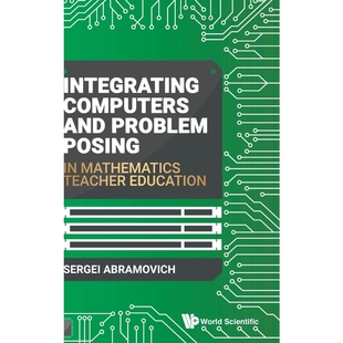 Mathematics and 9789813273917 Education Teacher Posing Problem Computers 按需印刷Integrating