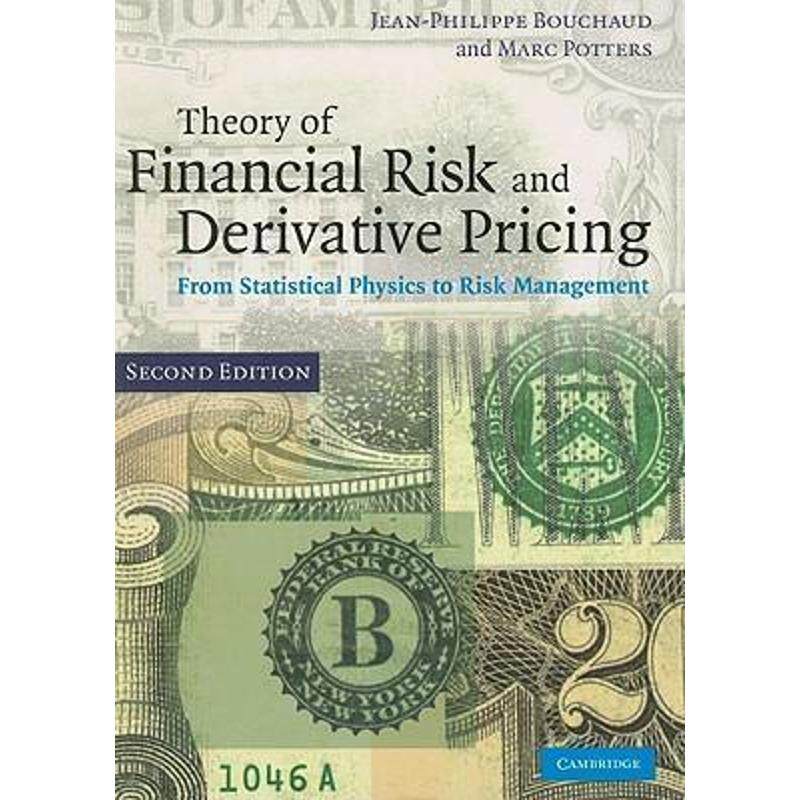 按需印刷不退不换Theory of Financial Risk and Derivative Pricing:From Statistical Physics to Risk Management[978052174186