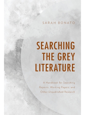 按需印刷Searching the Grey Literature[9781538100646]