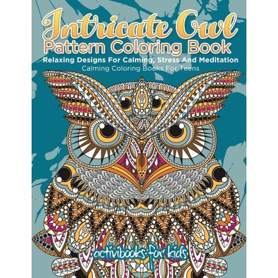 按需印刷Intricate Owl Pattern Coloring Book[9781683210238]
