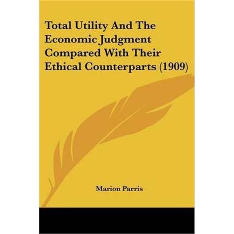 utility and the economic judgment compared with their ethical