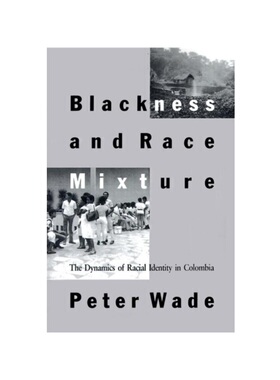 按需印刷不退不换Blackness and Race Mixture[9780801852510]