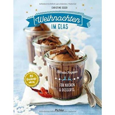 预订不退不换德语 Weihnachten im Glas:Schnelle Rezepte für Kuchen & Desserts. Mit weiteren