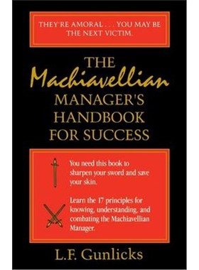 按需印刷The Machiavellian Manager's Handbook for Success[9780595000418]