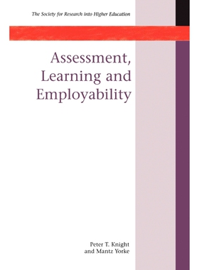 按需印刷不退不换ASSESSMENT, LEARNING AND EMPLOYABILITY[9780335212286]