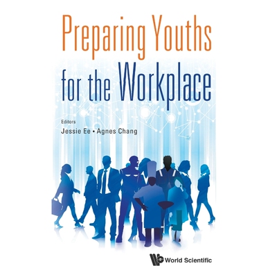 按需印刷Preparing Youths for the Workplace[9789814689458]