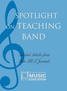 按需印刷不退不换Spotlight on Teaching Band[9781565451377]