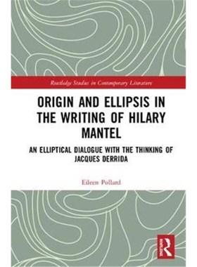按需印刷 Origin and Ellipsis in the Writing of Hilary Mantel