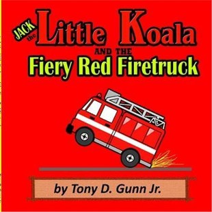 Koala and 9781948591102 the Firetruck Little Red 按需印刷Jack Fiery
