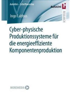 预订【德语】 Cyber-physische Produktionssysteme für die energieeffiziente Komponentenproduktion: