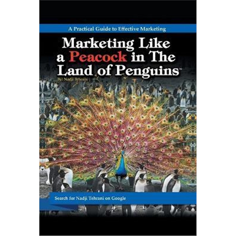 按需印刷Marketing Like a Peacock in the Land of Penguins[9781546222088]