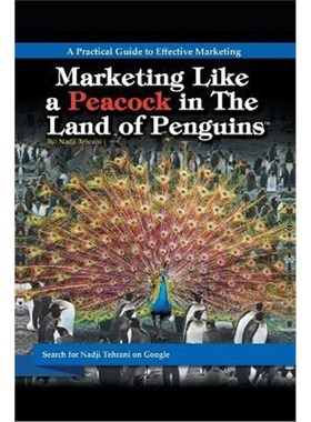 按需印刷Marketing Like a Peacock in the Land of Penguins[9781546222088]