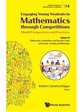 预订Engaging Young Students In Mathematics Through Competitions - World Perspectives And Practices: Volume Ii - Math