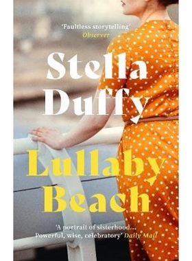 预订Lullaby Beach:'A PORTRAIT OF SISTERHOOD ... POWERFUL, WISE, CELEBRATORY' Daily Mail