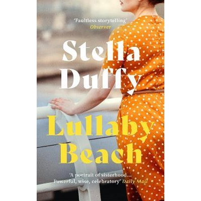预订不退不换Lullaby Beach:'A PORTRAIT OF SISTERHOOD ... POWERFUL, WISE, CELEBRATORY' Daily Mail