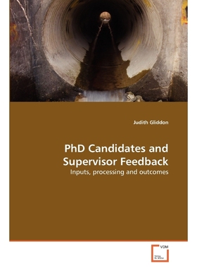 按需印刷PhD Candidates and Supervisor Feedback[9783639336375]