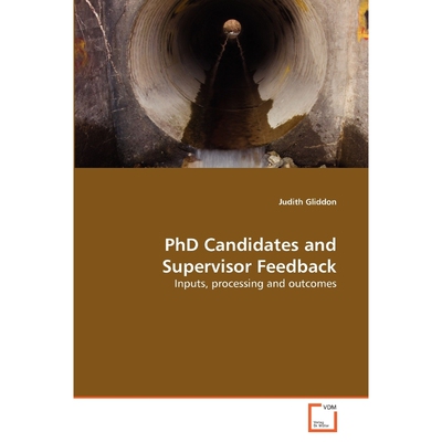 按需印刷不退不换PhD Candidates and Supervisor Feedback[9783639336375]