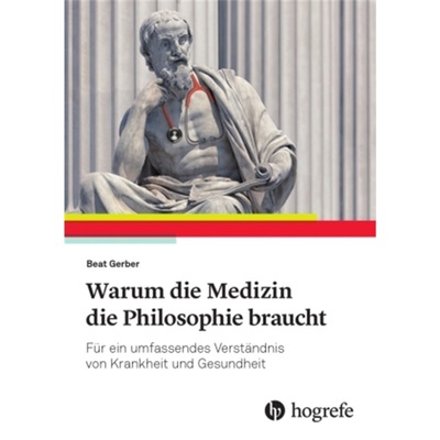 预订【德语】Warum die Medizin die Philosophie braucht[9783456860237]