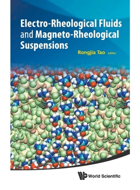 按需印刷Electro-Rheological Fluids and Magneto-Rheological Suspensions[9789814340229]
