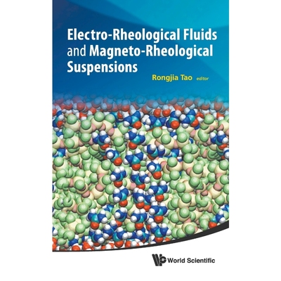 按需印刷Electro-Rheological Fluids and Magneto-Rheological Suspensions[9789814340229]